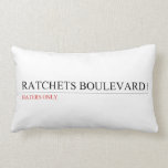 ratchets boulevard  Pillows (Lumbar)
