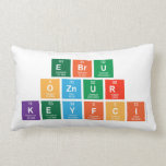 Ebru 
 oznur 
 Keyfci   Pillows (Lumbar)