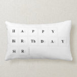 Happy
 Birthday
 Sir  Pillows (Lumbar)