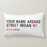 Your Name Arshad  Street Indian  Pillows (Lumbar)