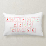 Periodic
 Table
 Writer  Pillows (Lumbar)
