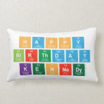 happy 
 birthday
 kennedy  Pillows (Lumbar)