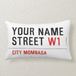 Your Name Street  Pillows (Lumbar)
