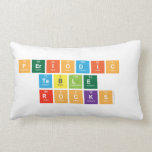 Periodic 
 Table 
 Rocks  Pillows (Lumbar)