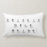 Periodic
 Table
 Writer  Pillows (Lumbar)