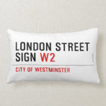 LONDON STREET SIGN  Pillows (Lumbar)