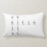 Life 
 Science
 is
 Lit  Pillows (Lumbar)