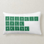 Periodic
 Table
 Writer  Pillows (Lumbar)
