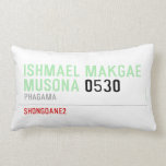 ISHMAEL MAKGAE MUSONA  Pillows (Lumbar)