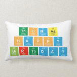 Thomas
 Happy 
 Birthday  Pillows (Lumbar)