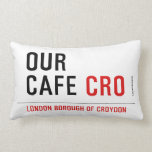 our cafe  Pillows (Lumbar)