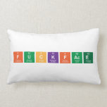 Fuckface  Pillows (Lumbar)
