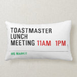 TOASTMASTER LUNCH MEETING  Pillows (Lumbar)