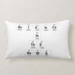 Science
 In
 The
 News  Pillows (Lumbar)