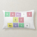 what's 
 up
 baby?  Pillows (Lumbar)