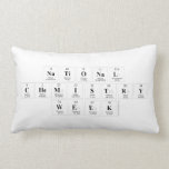 National 
 Chemistry 
 Week  Pillows (Lumbar)
