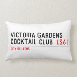 VICTORIA GARDENS  COCKTAIL CLUB   Pillows (Lumbar)