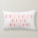Periodic
 Table
 Writer  Pillows (Lumbar)