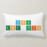 you
  got this  Pillows (Lumbar)