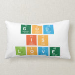 God
 is
 love  Pillows (Lumbar)