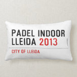PADEL INDOOR LLEIDA  Pillows (Lumbar)