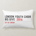 London Youth Choir Big Give   Pillows (Lumbar)