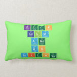 KEEP
 CALM
 AND
 DO
 SCIENCE  Pillows (Lumbar)