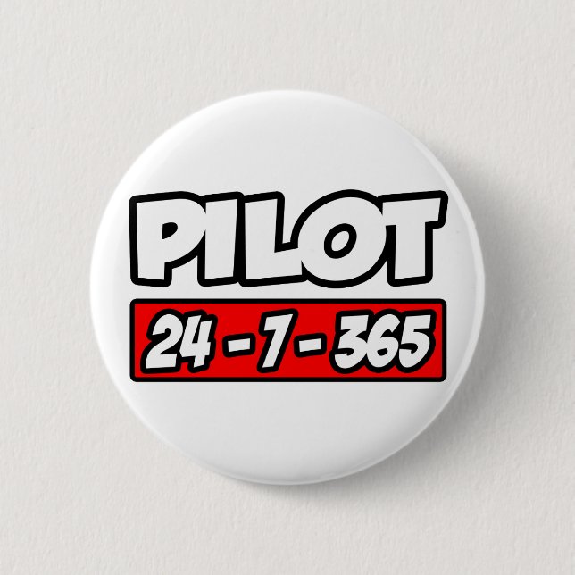 Pilot 24-7-365 button (Front)
