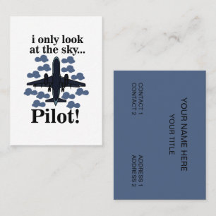 Pilot Airplane I Only Look At The Sky Pilot Business Card