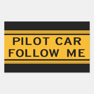 Pilot Car Follow Me Rectangular Sticker