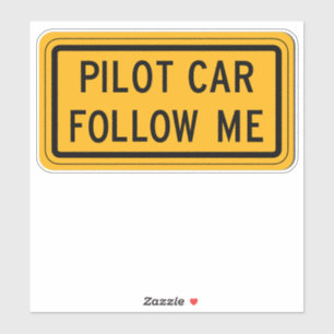Pilot Car Follow Me Sticker