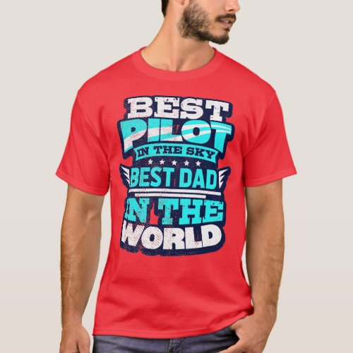 Pilot Dad  1  T_Shirt