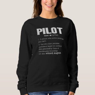Pilot Definition Airplane Dictionary Aircraft Flig Sweatshirt