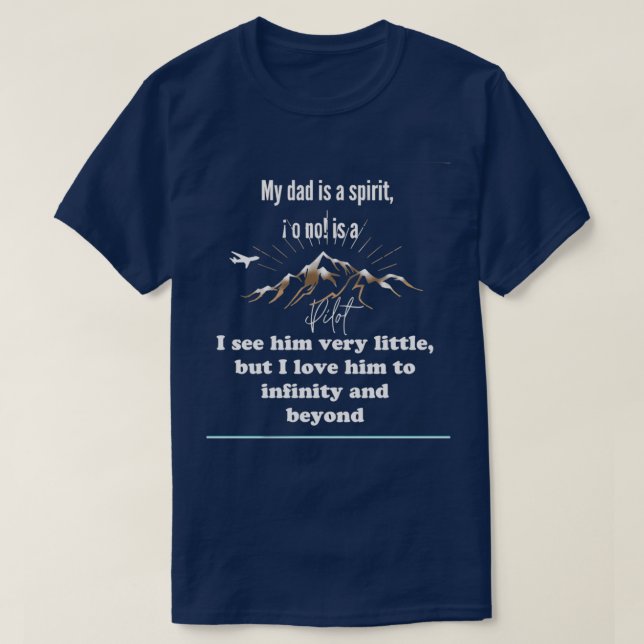 Pilot fathers day gifts for dad  T-Shirt (Design Front)