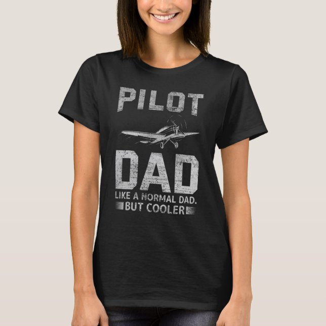   Pilot For Dad Father Aviation Airplane Pilot T-Shirt (Front)