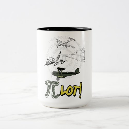 Pilot Funny PI Day Nerdy Word Play T_Shirt Two_Tone Coffee Mug