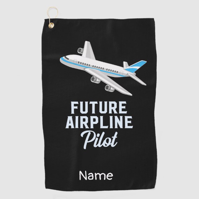 Pilot  Future airplane pilot  Golf Towel (Front)