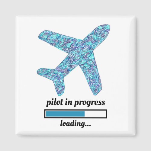 Pilot In Progress Airplane Magnet