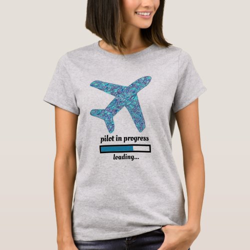Pilot In Progress Airplane T_Shirt