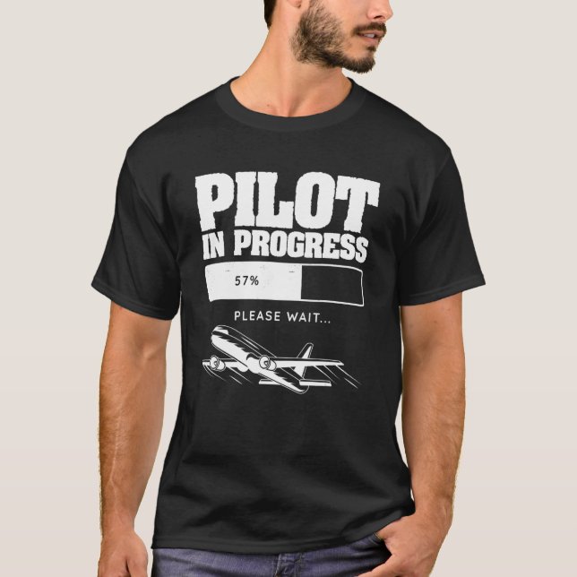 Pilot In Progress Flight Aviation Future Copilot T-Shirt (Front)