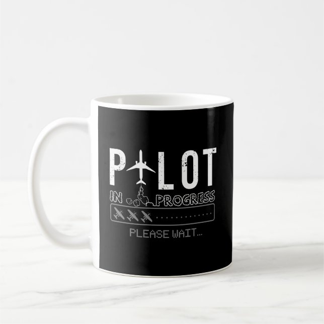 Pilot In Progress Funny Future Pilot Aviation Airp Coffee Mug (Left)