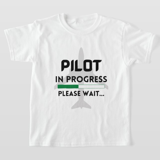 pilot in progress future pilot airplane aircraft  T-Shirt (Laydown)