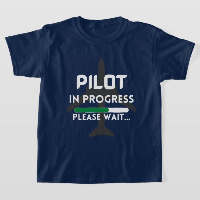 pilot in progress future pilot airplane aircraft  T-Shirt (Laydown)