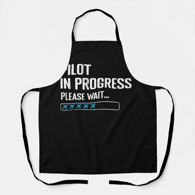 Pilot In Progress Please Wait Loading Airline Avia Apron (Front)