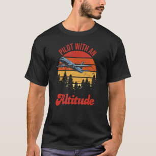 Pilot Pun Aviation Airplane Airline T-Shirt