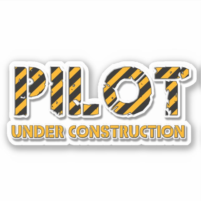 Pilot Under Construction Custom-Cut Vinyl Sticker (Front)