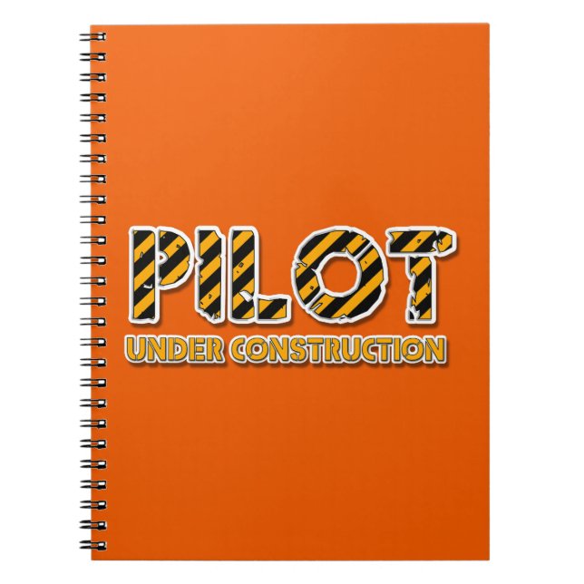 Pilot Under Construction Spiral Photo Notebook (Front)