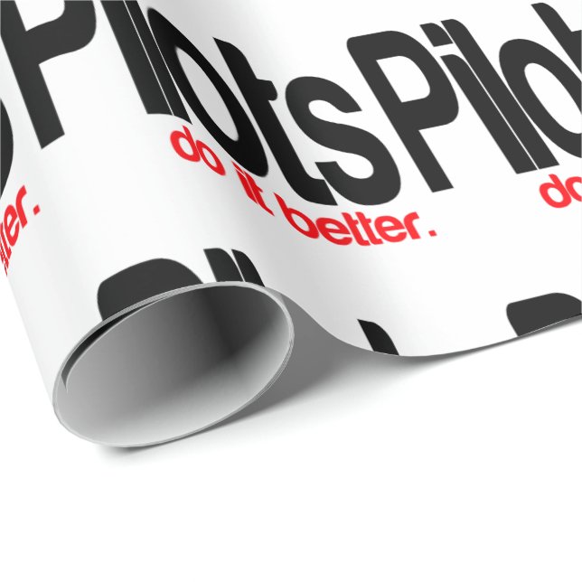 Pilots Do It Better Wrapping Paper (Roll Corner)