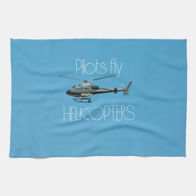 Pilots fly helicopters towel (Horizontal)