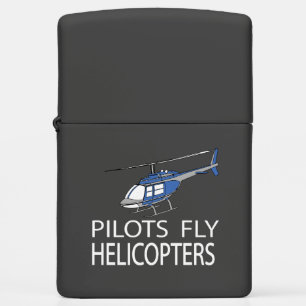 Pilots fly helicopters zippo lighter